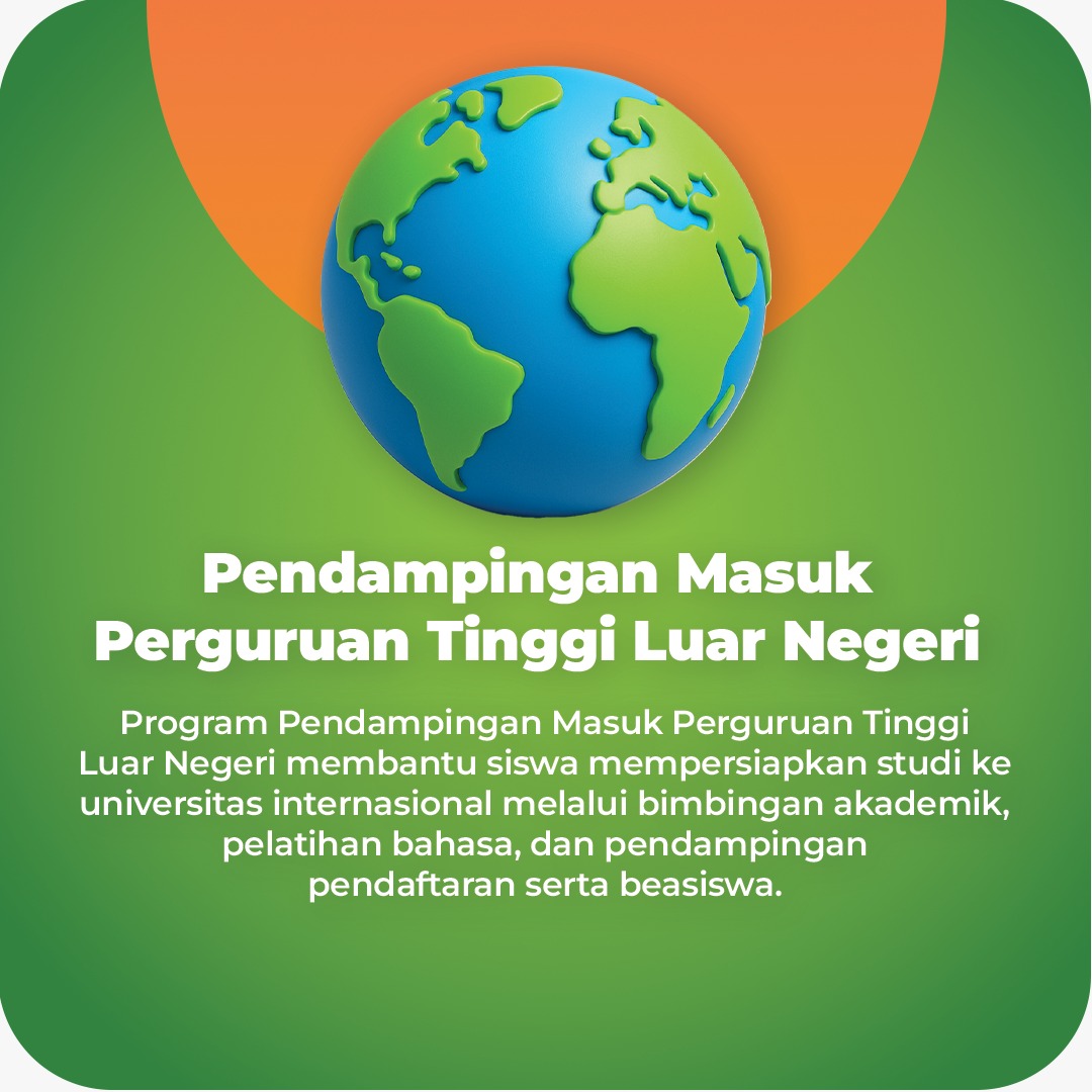 Pendampingan Masuk Perguruan Tinggi Luar Negeri