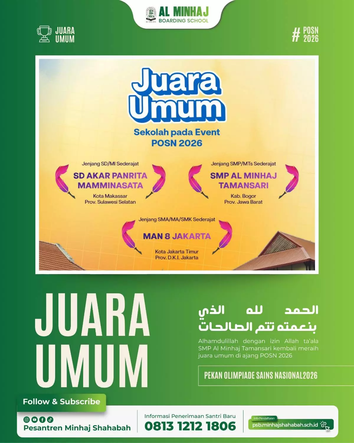 SMP Al Minhaj Tamansari kembali meraih juara umum di ajang POSN 2026