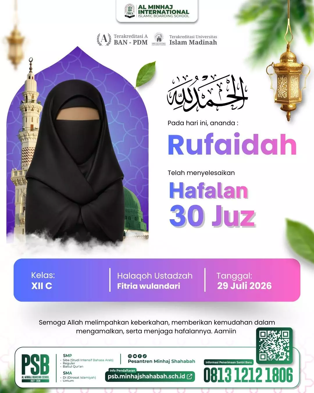 Rufaidah (XII C)  telah menyelesaikan hafalan 30 Juz Al-Qur'an
