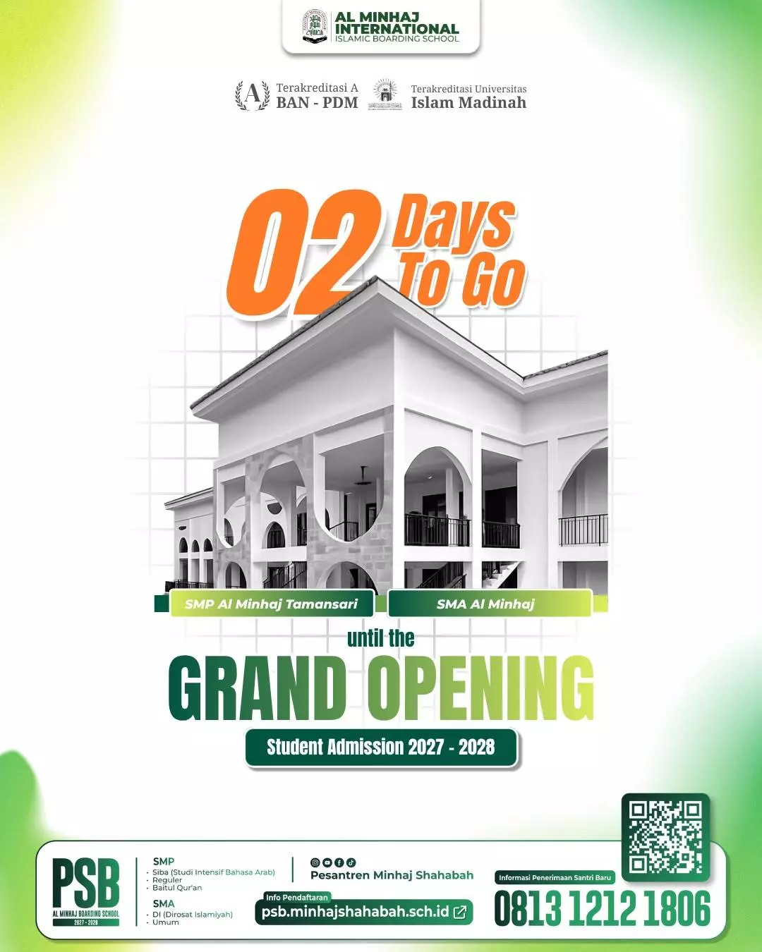 📢 H-2 GRAND OPENING AL MINHAJ INTERNATIONAL ISLAMIC BOARDING SCHOOL