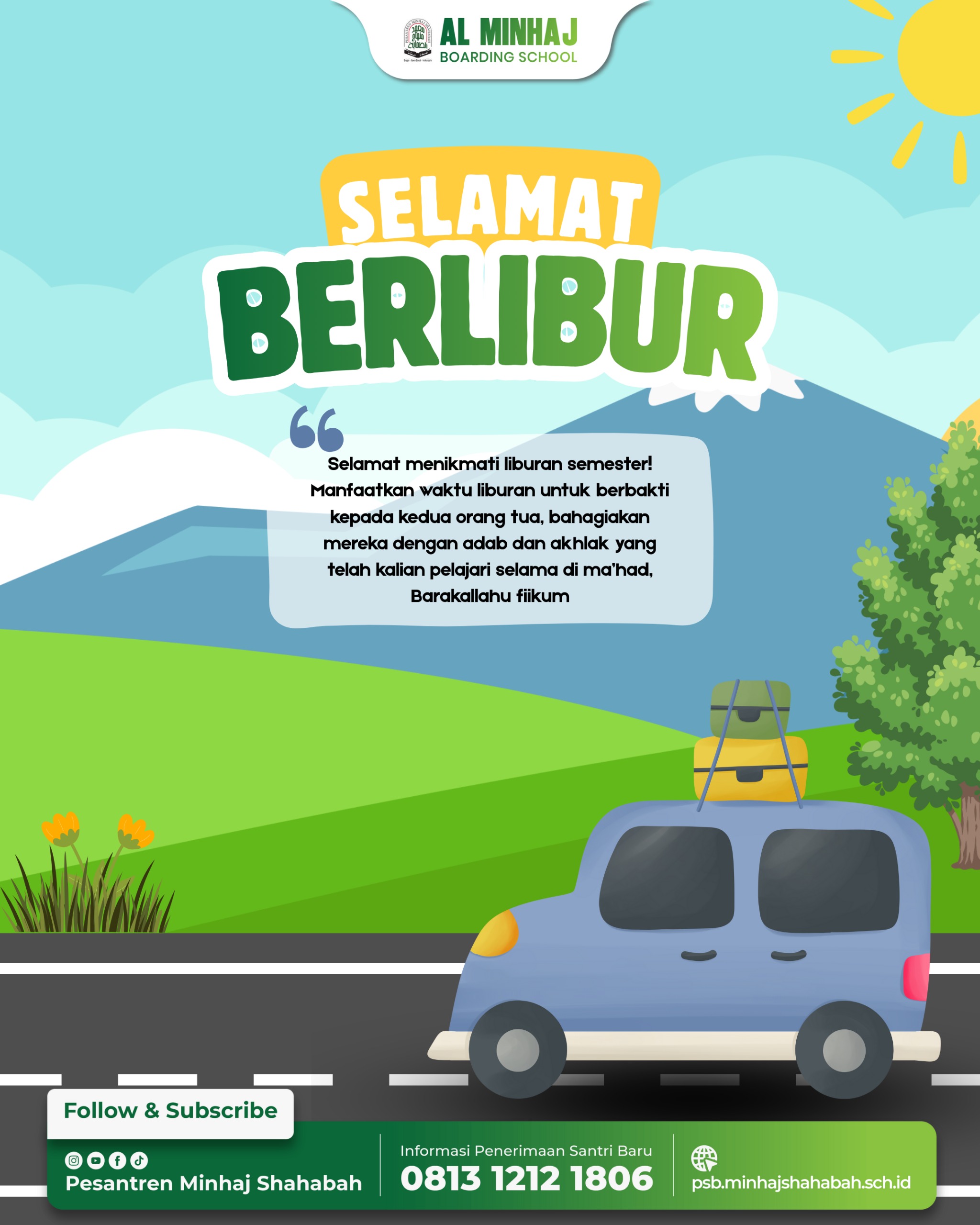 Selamat menjalankan libur semester 1 untuk seluruh santri dan santriwati Al Minhaj Boarding School!